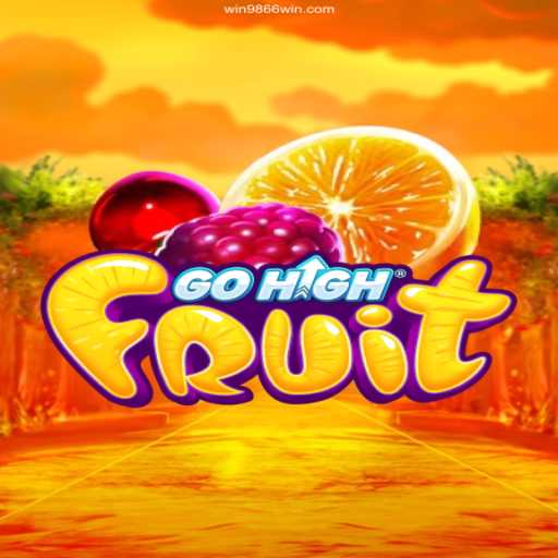 Exploring the Thrills of GoHighFruit: A Journey into Vibrant Gaming